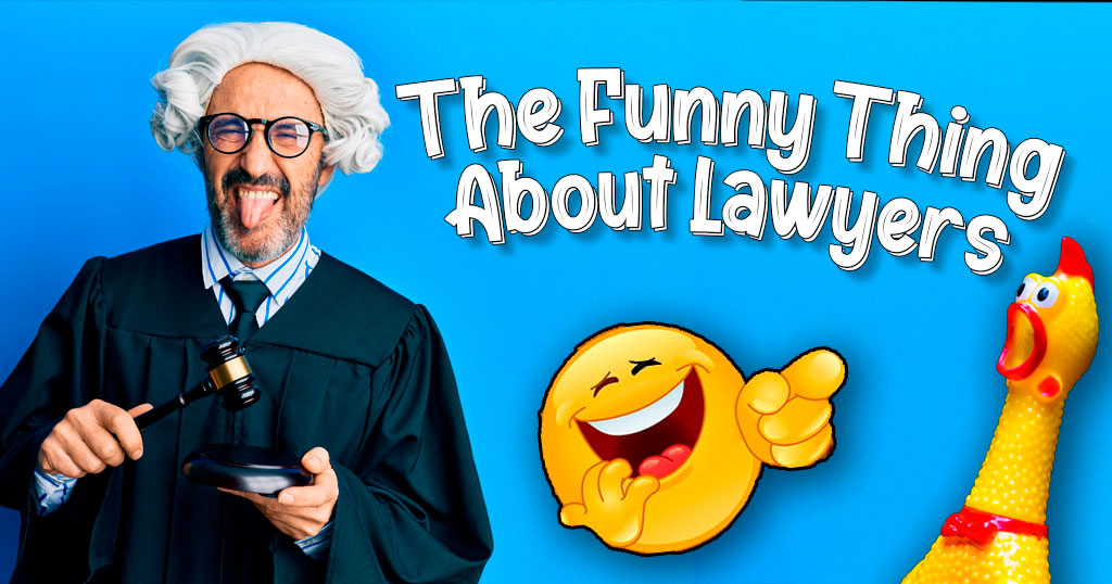 The Funny Thing About Lawyers - Permission to Address the Court